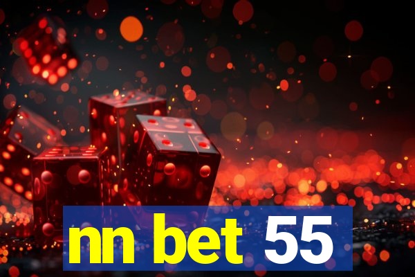 nn bet 55